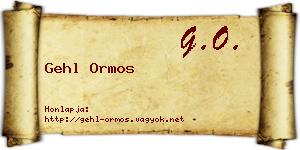 Gehl Ormos névjegykártya